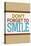 Don't Forget To Smile-null-Stretched Canvas