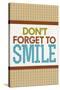 Don't Forget To Smile-null-Stretched Canvas