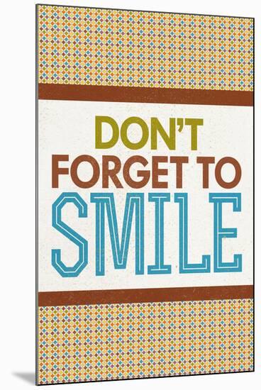 Don't Forget To Smile-null-Mounted Poster