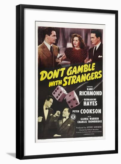 Don't Gamble with Strangers, 1946-null-Framed Art Print