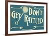 Don't Get Rattled-null-Framed Art Print