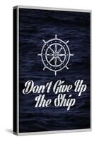 Don't Give Up The Ship-null-Stretched Canvas