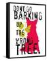 Don’t Go Barking-Ginger Oliphant-Framed Stretched Canvas