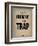 Don't Grow Up it's a Trap 2-NaxArt-Framed Art Print