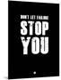 Don't Let Failure Stop You 1-NaxArt-Mounted Art Print