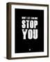 Don't Let Failure Stop You 1-NaxArt-Framed Art Print