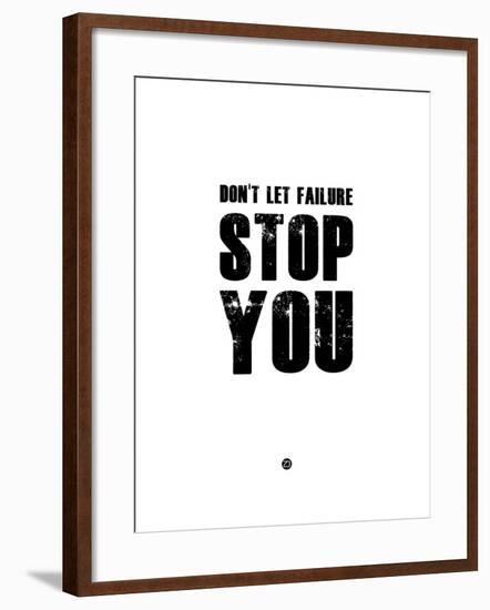 Don't Let Failure Stop You 2-NaxArt-Framed Art Print