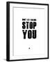 Don't Let Failure Stop You 2-NaxArt-Framed Art Print