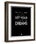 Don't Let Your Dreams Be Dreams 3-NaxArt-Framed Art Print