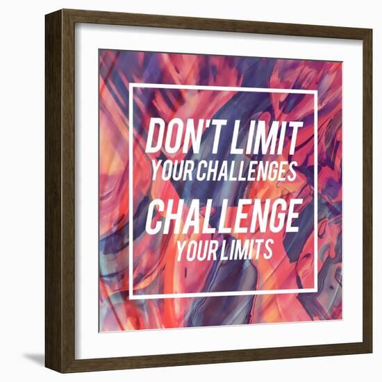 Don't Limit Your Challenges, Challenge Your Limits-Swedish Marble-Framed Art Print