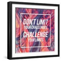 Don't Limit Your Challenges, Challenge Your Limits-Swedish Marble-Framed Art Print