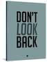 Don't Look Back 1-NaxArt-Stretched Canvas