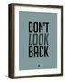 Don't Look Back 1-NaxArt-Framed Art Print