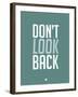 Don't Look Back 2-NaxArt-Framed Art Print