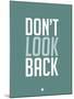 Don't Look Back 2-NaxArt-Mounted Art Print