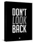 Don't Look Back 3-NaxArt-Stretched Canvas