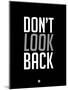 Don't Look Back 3-NaxArt-Mounted Art Print