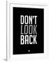 Don't Look Back 3-NaxArt-Framed Art Print