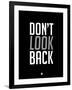 Don't Look Back 3-NaxArt-Framed Art Print