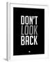 Don't Look Back 3-NaxArt-Framed Art Print