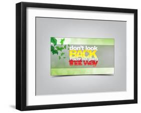 Don't Look Back You're Not Going That Way-maxmitzu-Framed Art Print