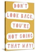 Don't Look Back-Otto Gibb-Stretched Canvas