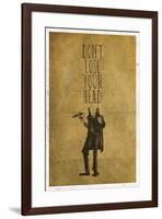 Don't Lose Your Head-null-Framed Poster