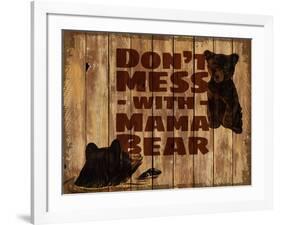 Don’t Mess with Mama Bear-null-Framed Giclee Print