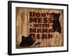 Don’t Mess with Mama Bear-null-Framed Giclee Print