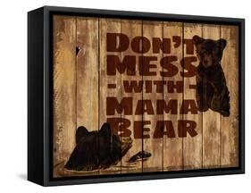 Don’t Mess with Mama Bear-null-Framed Stretched Canvas
