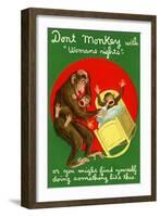 Don't Monkey With Women's Rights-null-Framed Art Print