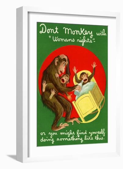 Don't Monkey With Women's Rights-null-Framed Art Print