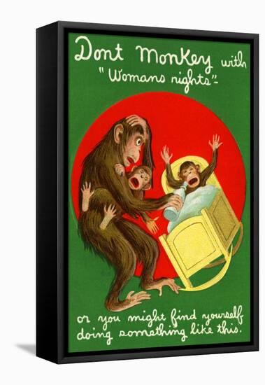 Don't Monkey With Women's Rights-null-Framed Stretched Canvas