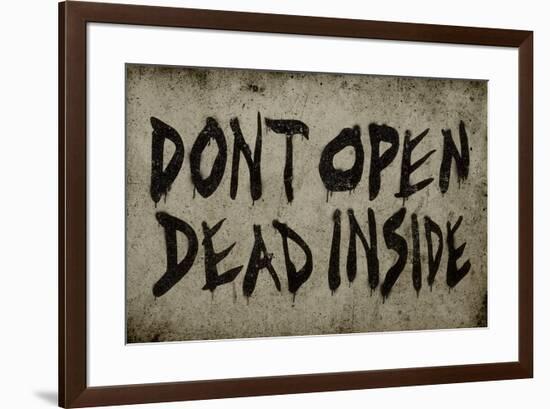 Don't Open Dead Inside-null-Framed Poster