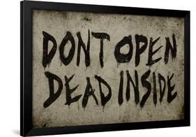 Don't Open Dead Inside-null-Framed Poster