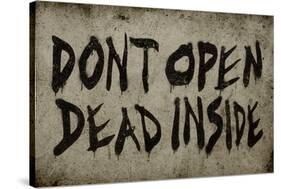 Don't Open Dead Inside-null-Stretched Canvas