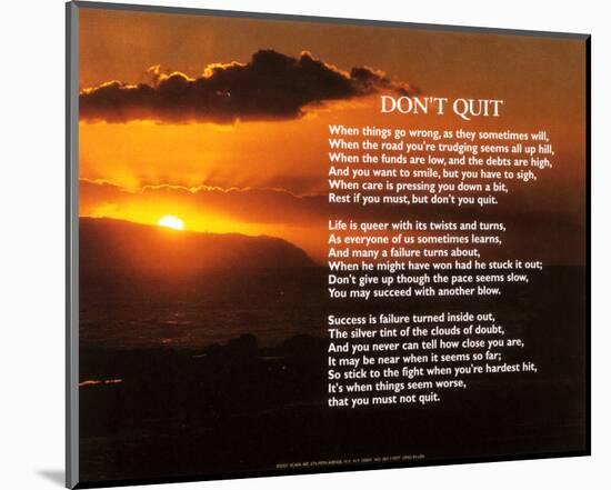 Don't Quit-null-Mounted Print