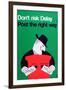 Don't Risk Delay - Post the Right Way-Harry Stevens-Framed Art Print