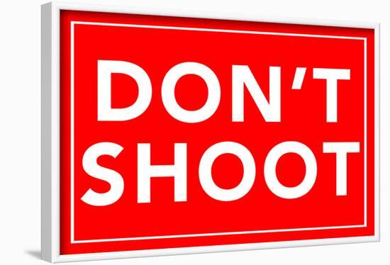 Don't Shoot 2-null-Framed Poster