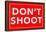 Don't Shoot 2-null-Framed Poster