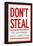 Don't Steal The Government Hates Competition Poster-null-Framed Poster