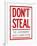 Don't Steal the Government Hates Competition Poster-null-Framed Poster