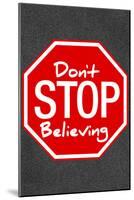 Don't Stop Believing-null-Mounted Poster