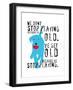 Don’t Stop Playing-Ginger Oliphant-Framed Art Print