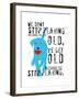 Don’t Stop Playing-Ginger Oliphant-Framed Art Print