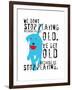 Don’t Stop Playing-Ginger Oliphant-Framed Art Print