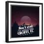 Don't Wait for Opportunity. Create It.-Mihai Maxim-Framed Art Print