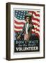 Don't Wait for the Draft, Volunteer Recruitment Poster-null-Framed Giclee Print