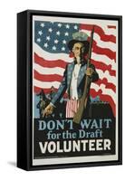 Don't Wait for the Draft, Volunteer Recruitment Poster-null-Framed Stretched Canvas