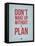 Don't Wake Up Without a Plan 2-NaxArt-Framed Stretched Canvas